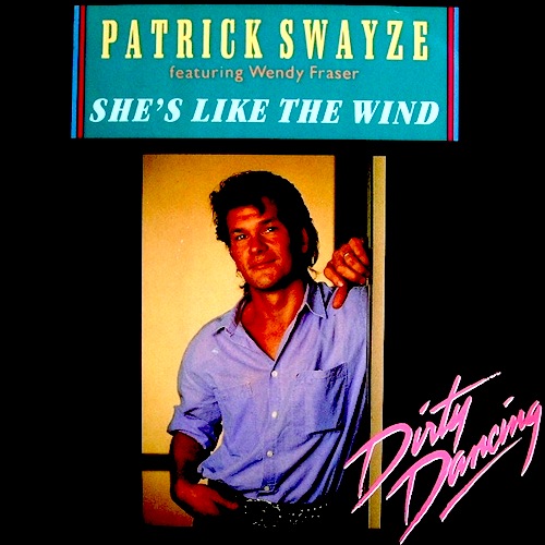 Patrick Swayze - She's Like The Wind
